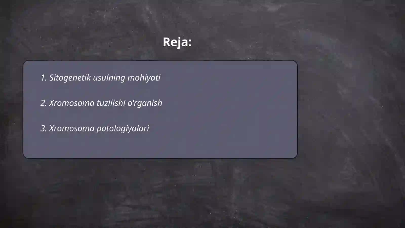 Odam genetikasini oʼrganish usullari Sitogenetik usul 2