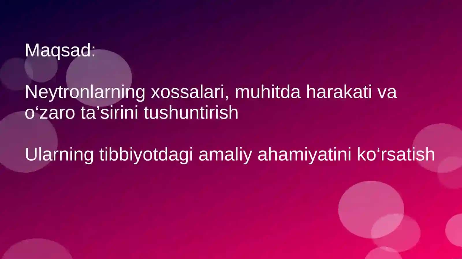 Neytronlarning muhitdan o‘tishi | Fizika prezentatsiya PPT 2