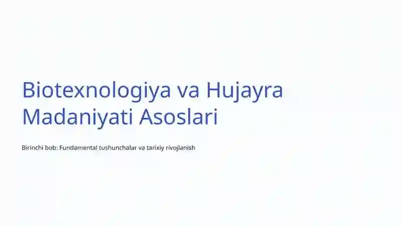 Biotexnologiyada Hujayra Madaniyati: Ilm-fan va Amaliyot 2