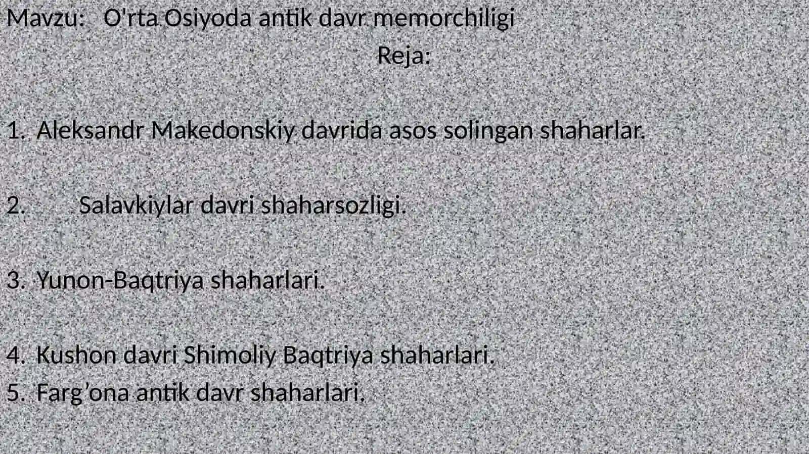O'rta Osiyoda antik davr memorchiligi 2