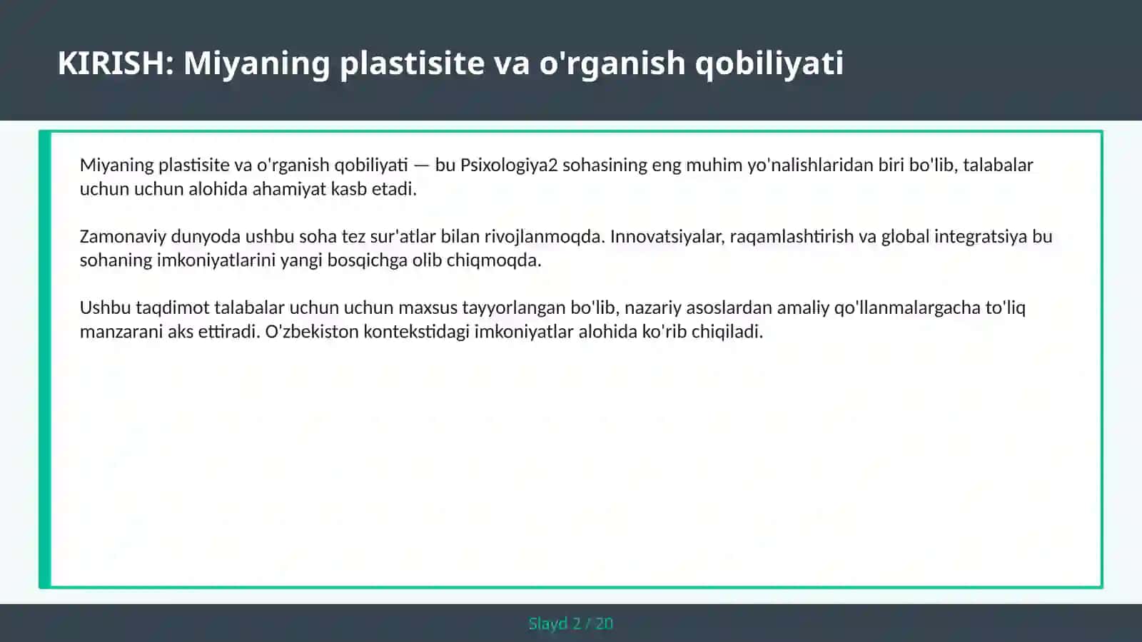 MIYANING PLASTISITE VA O'RGANISH QOBILIYATI 2