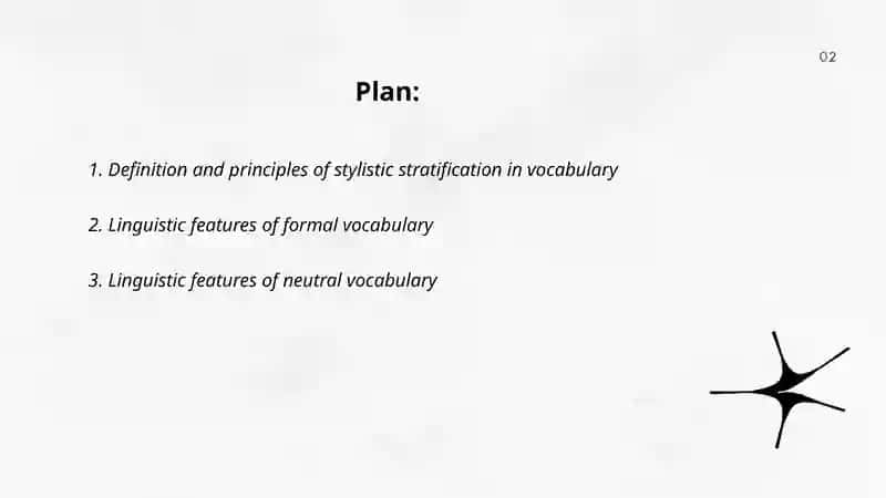 Stylistic stratification of vocabulary: formal, neutral, and informal 2