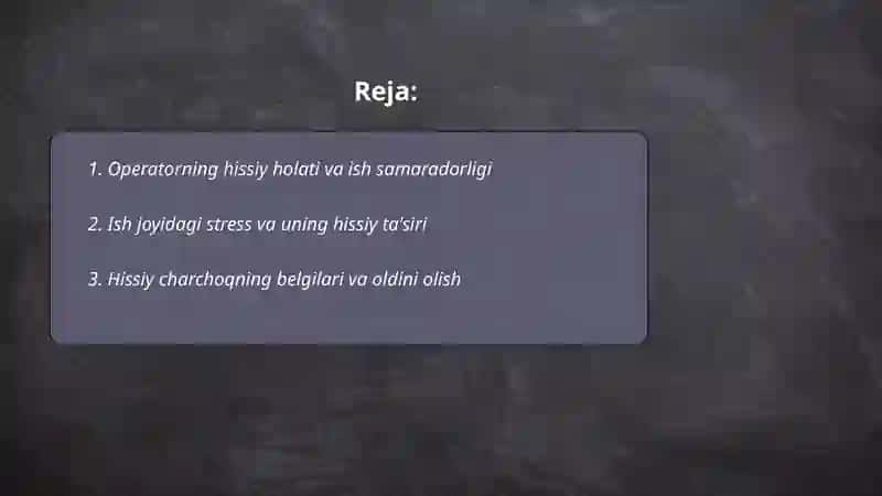 Operatorning hissiy holati va ish samaradorligi 2