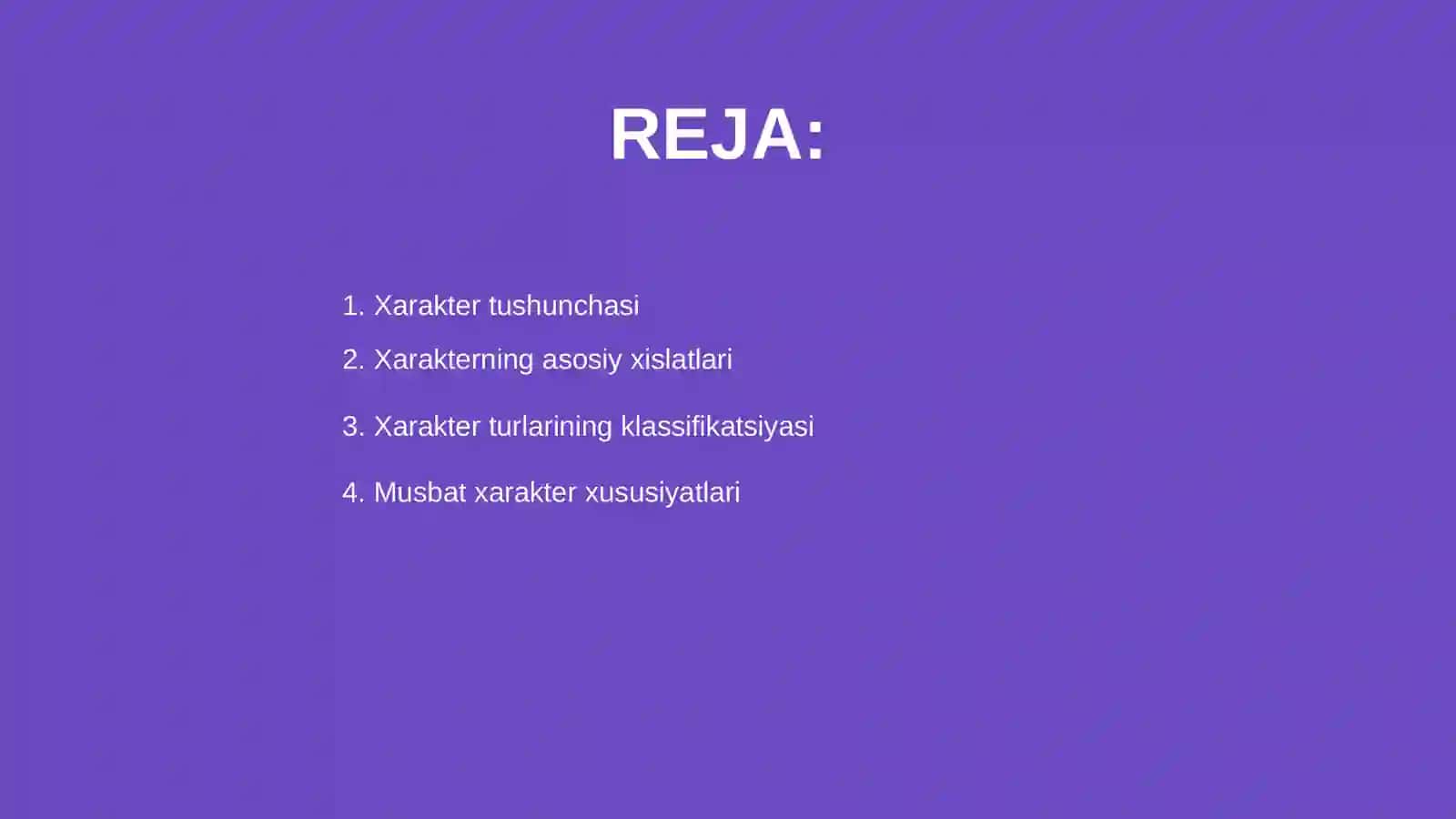 Xarakter va uning xislatlari klassifikatsiyasi 2