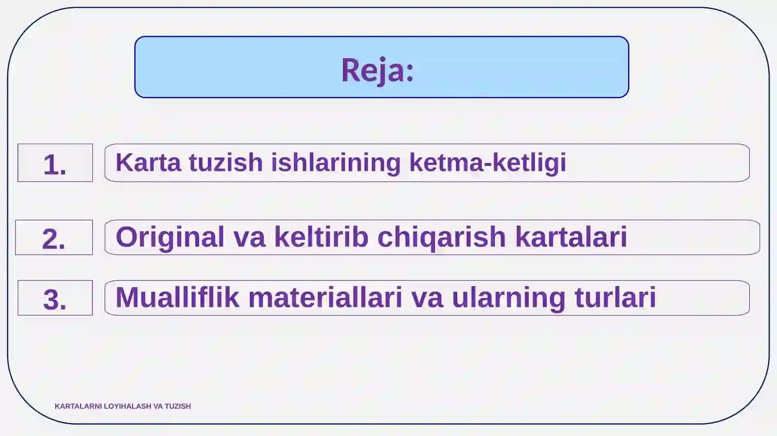 KARTALARNI LOYIHALASH VA TUZISH 2