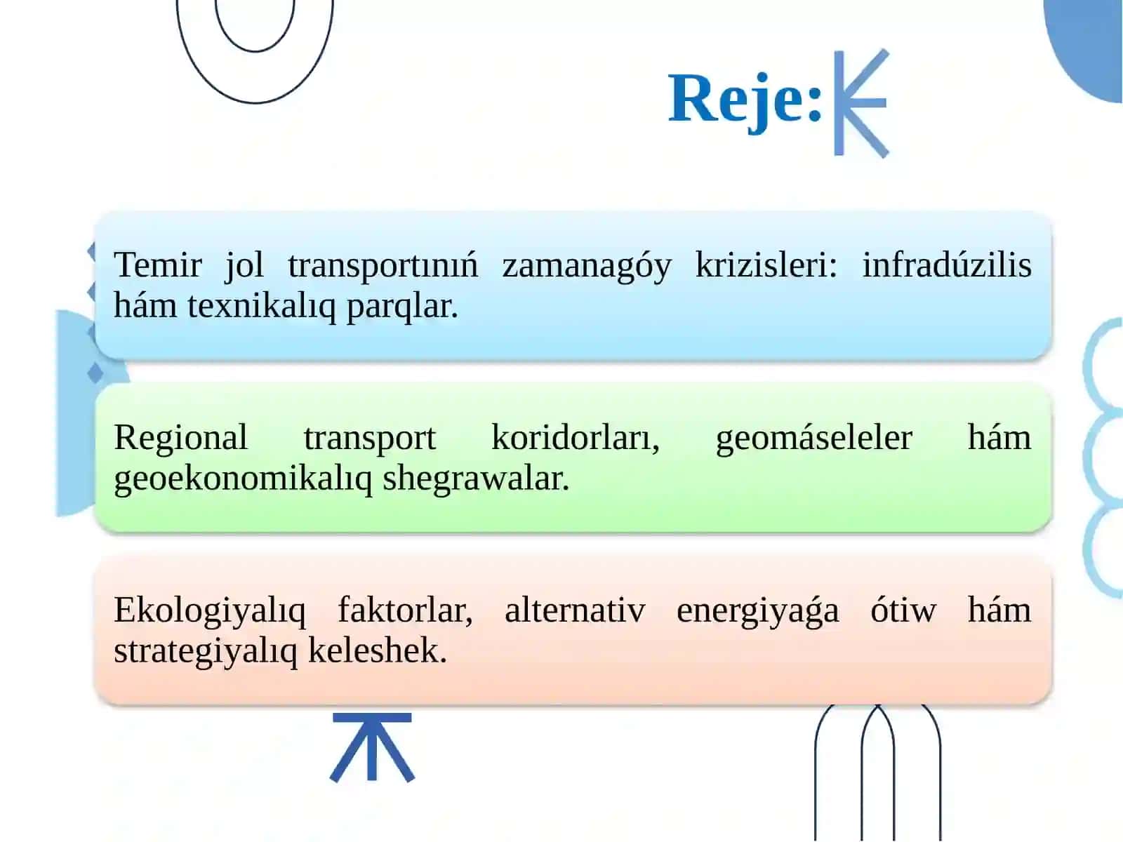 Temir jol transportı rawajlanıwınıń zamanagóy mashqalaları 2