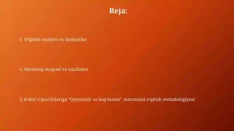 6-sinflarga, "Qaynatish va bug'lanish" mavzusini o'qitish metodikasi 2