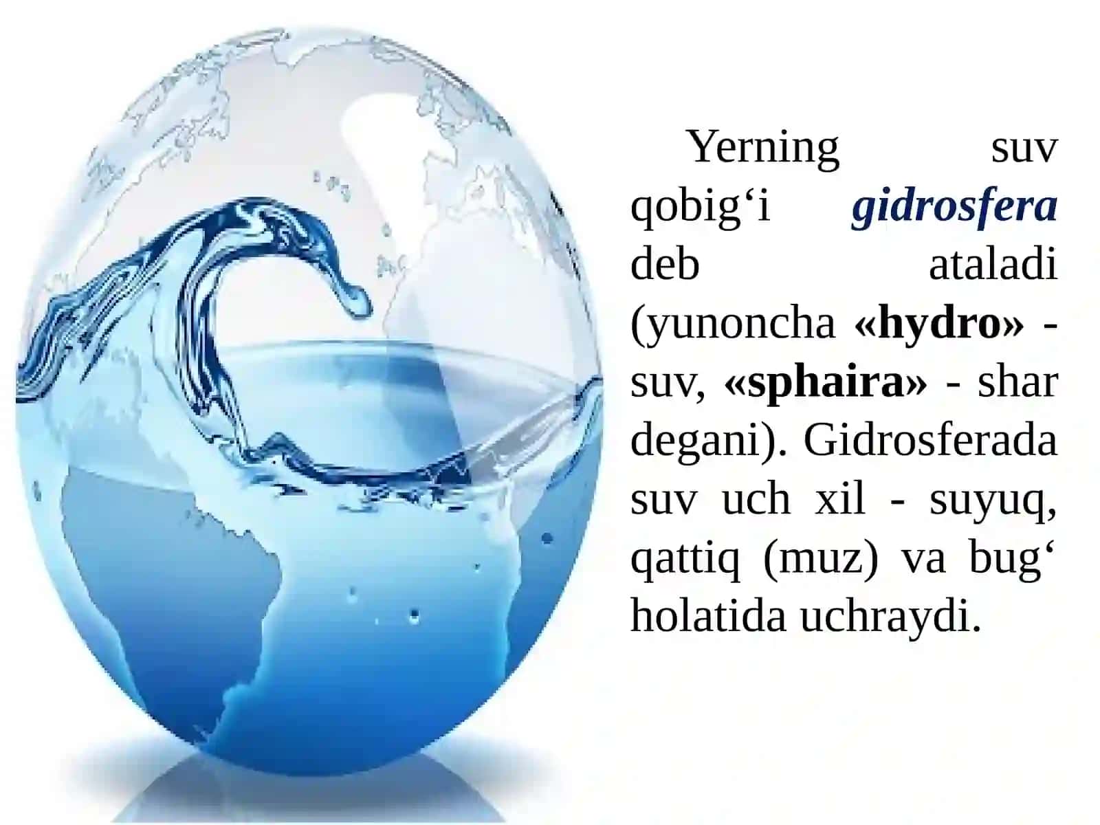 Geografiya. Gidrosfera, uning tarkibiy qismlari. 2