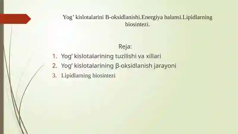 Yog’ kislotalarini B-oksidlanishi. Energiya balansi. Lipidlarning biosintezi 2