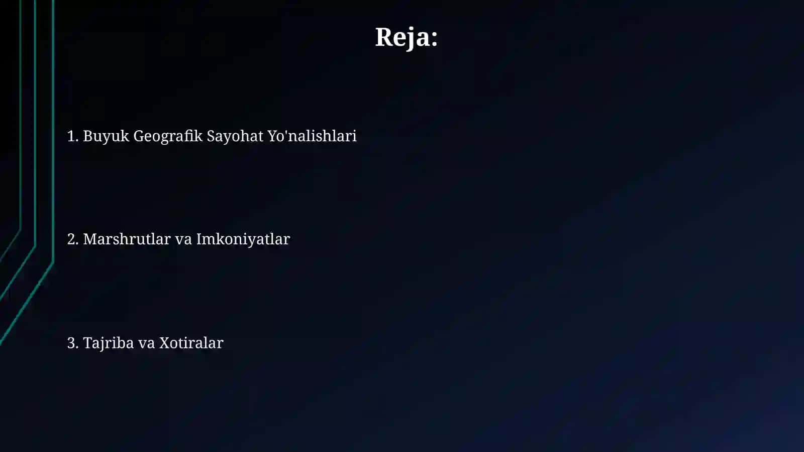 Buyuk Geografik Sayohat Yo'nalishlari 2