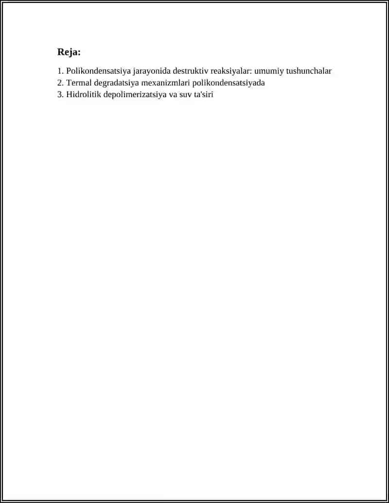 POLIKONDENSATLANISHDAGI DESTRUKTIV REAKSIYALAR 2