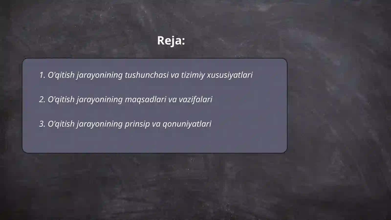 O'qitish jarayoni yaxlit tizim sifatida 2