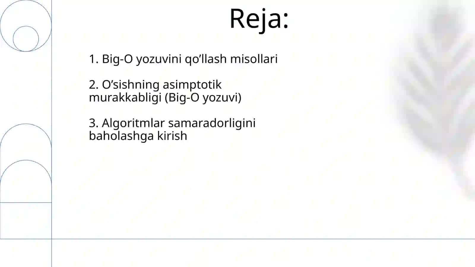 Algoritmlarning samaradorligini baholash – Asimptotik murakkablik (Big-O notation) 2