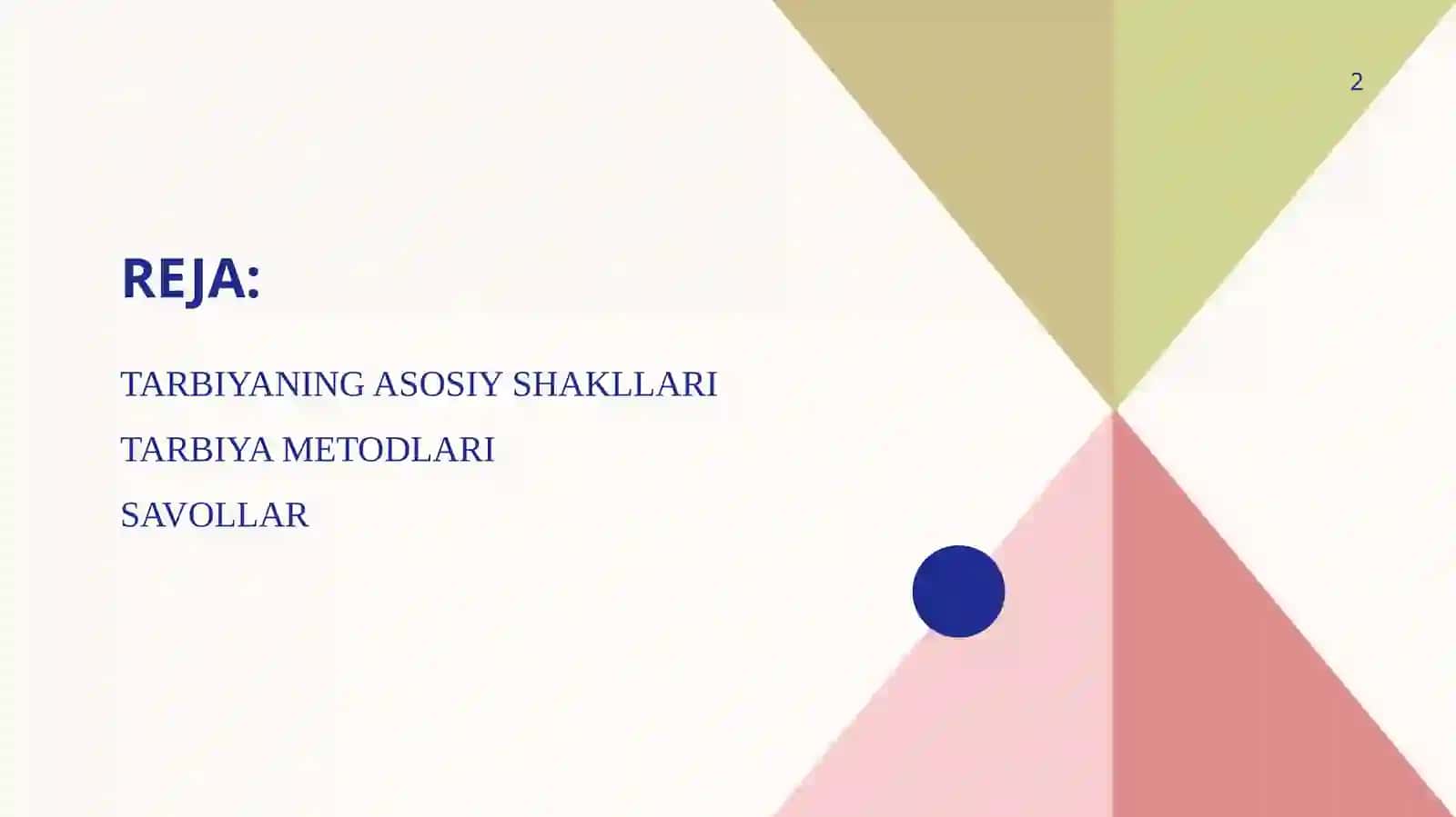 Tarbiya jarayonlarining shakllri va metodlari 2