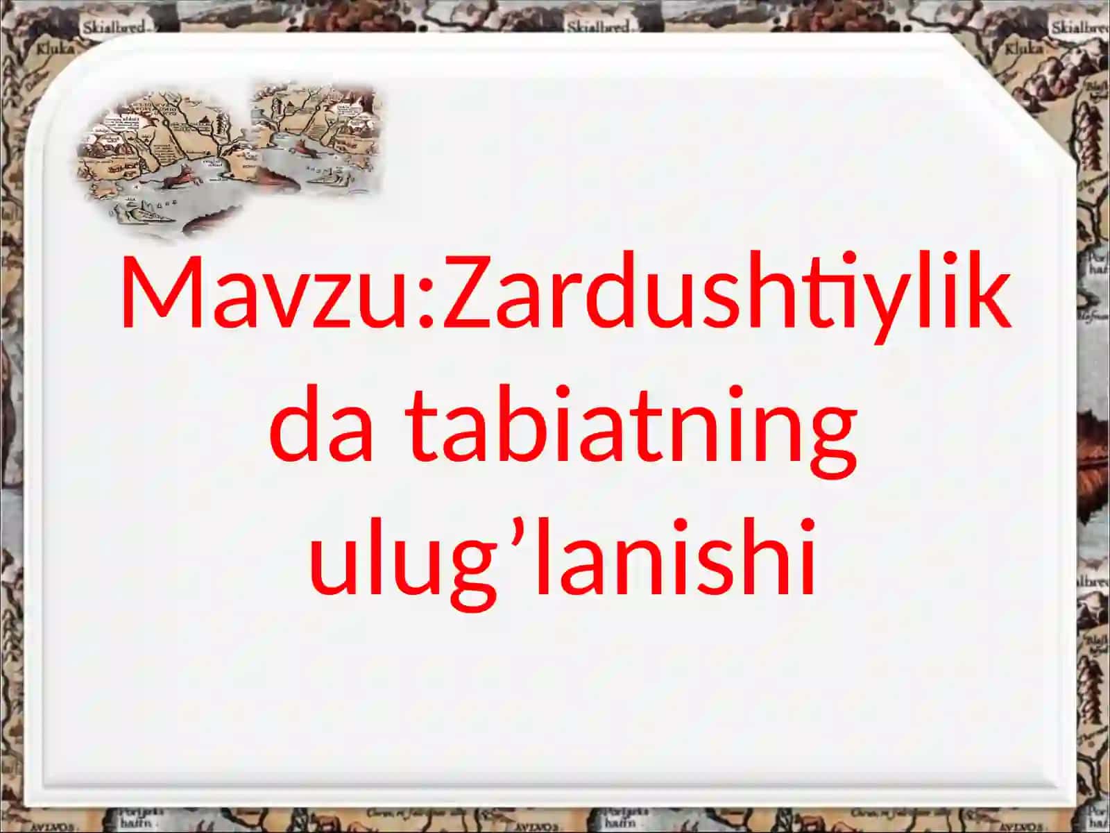 Zardushtiylikdatabiatning ulug’lanishi 2