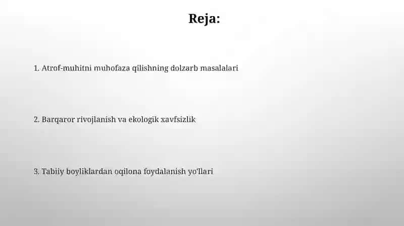 Atrof-muhitni muhofaza qilish, tabiiy resurslardan oqilona foydalanish 2