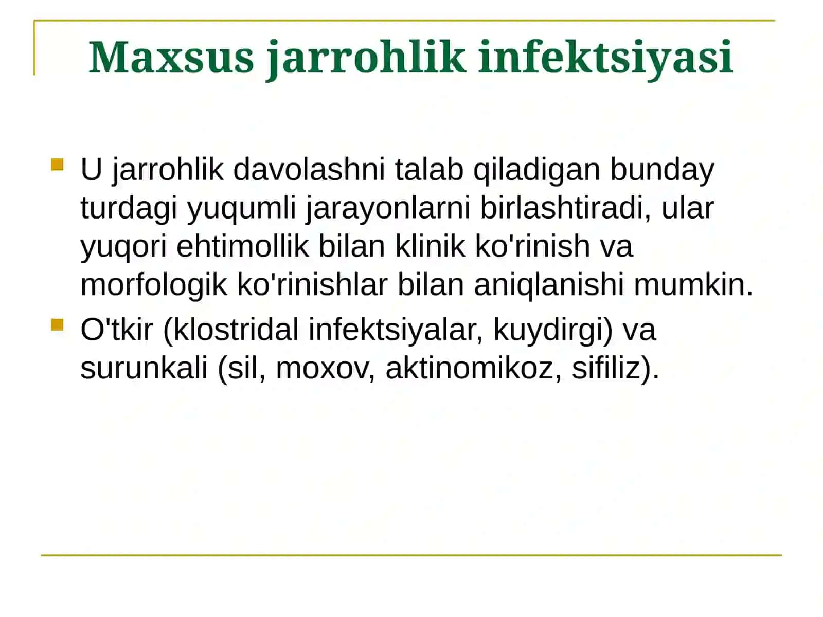 Anaerob va o'tkir spetsifik jarrohlik infektsiyasi 2