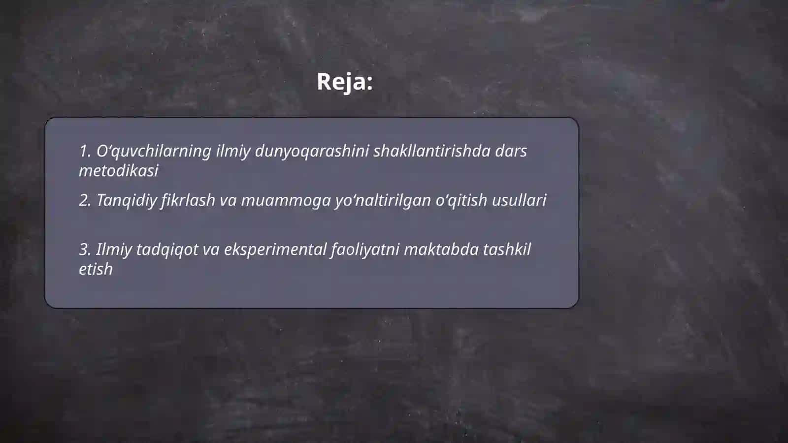 Oʻquvchilarning ilmiy dunyo qarashlarini shakllantirish va aqliy tarbiya 2