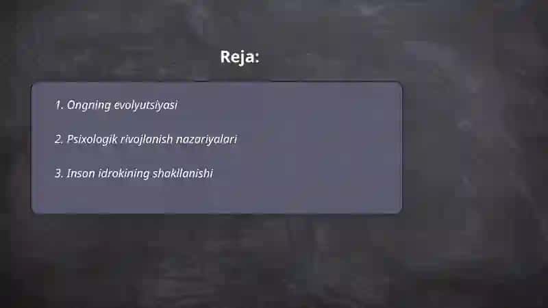 Psixika va ongning taraqqiyoti 2