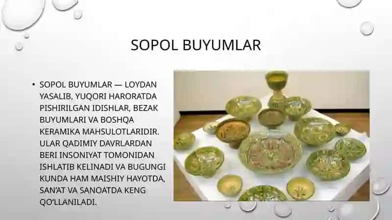 Sopol buyumlar to'g'risida umumiy ma'lumotlar 2