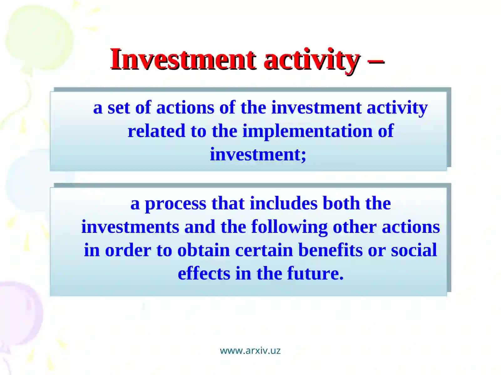 Investment activities and investment policy 2