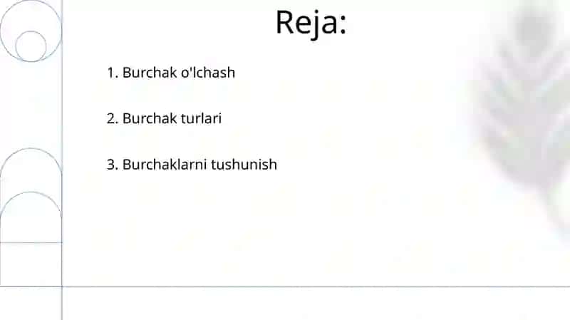 Burchak òlchovlari turlari òrganish 2