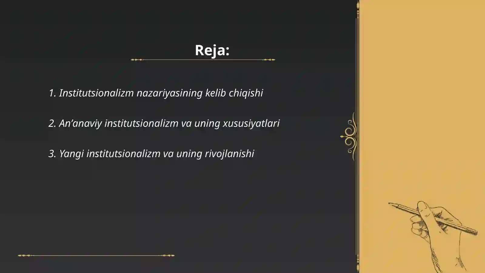 Institutsionalizm yo'nalishi mohiyati va ahamiyati 2