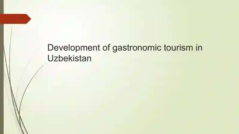 Development of gastronomic tourism in Uzbekistan 2