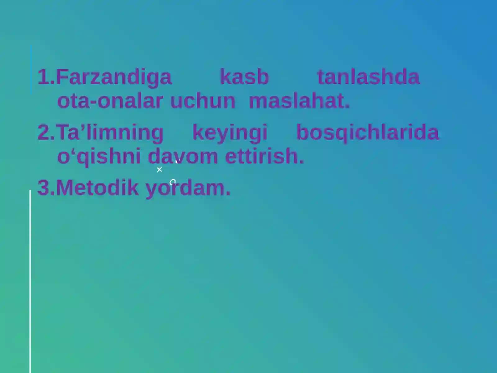 FARZANDIGA KASB TANLASHDA OTA-ONALAR UCHUN MASLAHAT 2