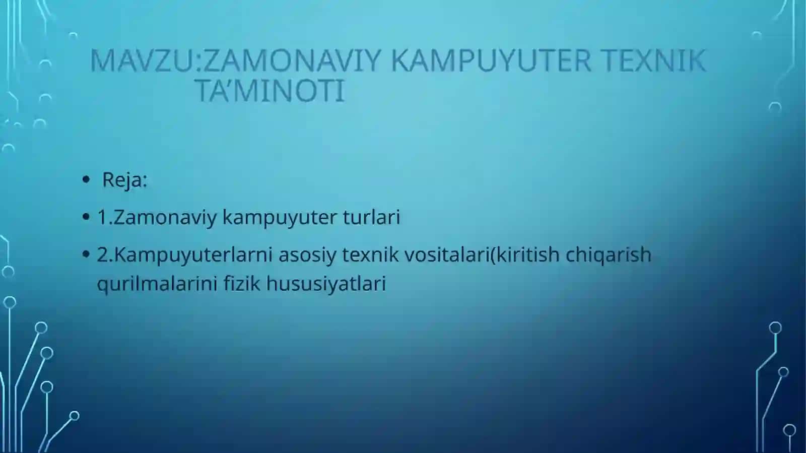 Zamonaviy kampuyuter texnik ta’minoti 2