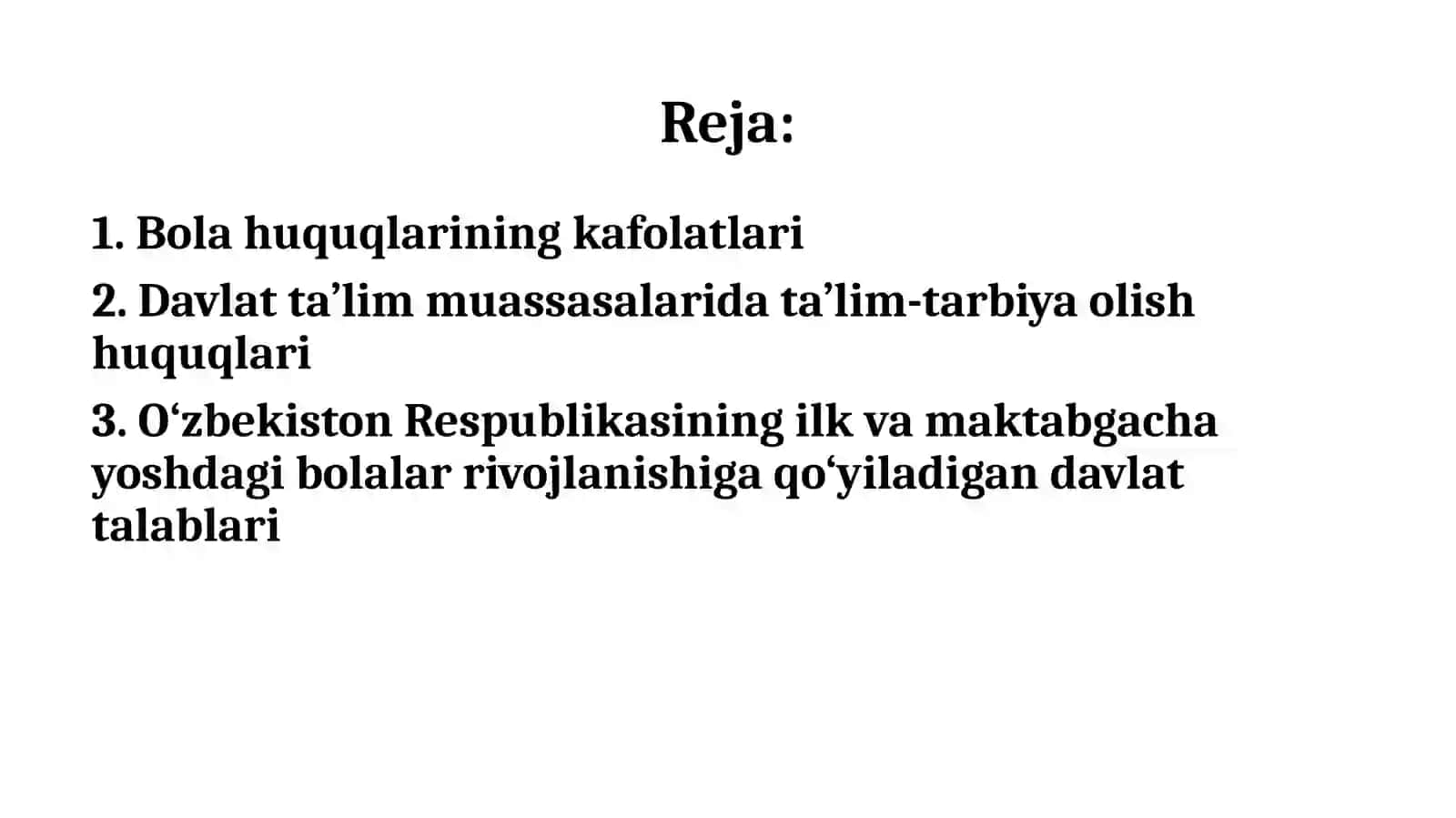 O‘zbekiston Respublikasining“BOLA HUQUQLARINING KAFOLATLARI TO‘G‘RISIDA”giqonuni 2