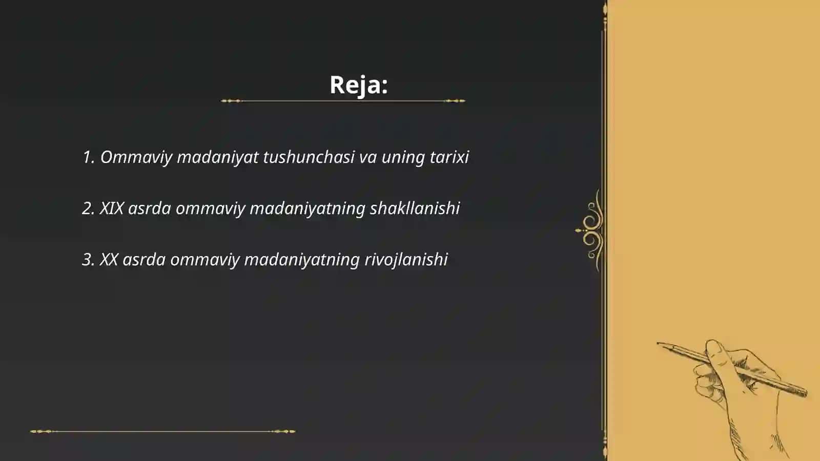 Ommaviy madaniyatning shakllanish tarixi va uning turlari 2