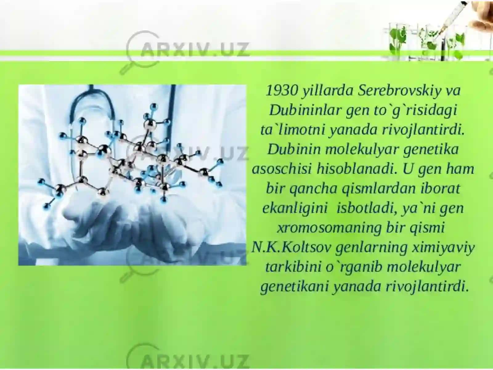 Irsiyatning molekulya rasoslari 2