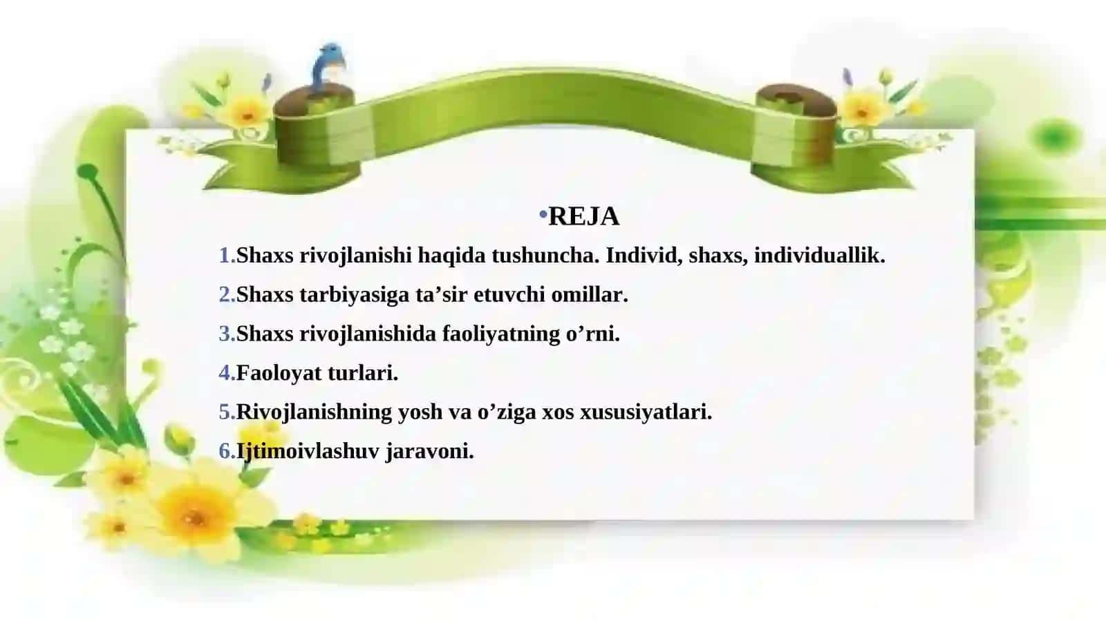 SHAXSNING RIVOJLANISHI, TARBIYASI VA IJTIMOIYLASHUVI 2