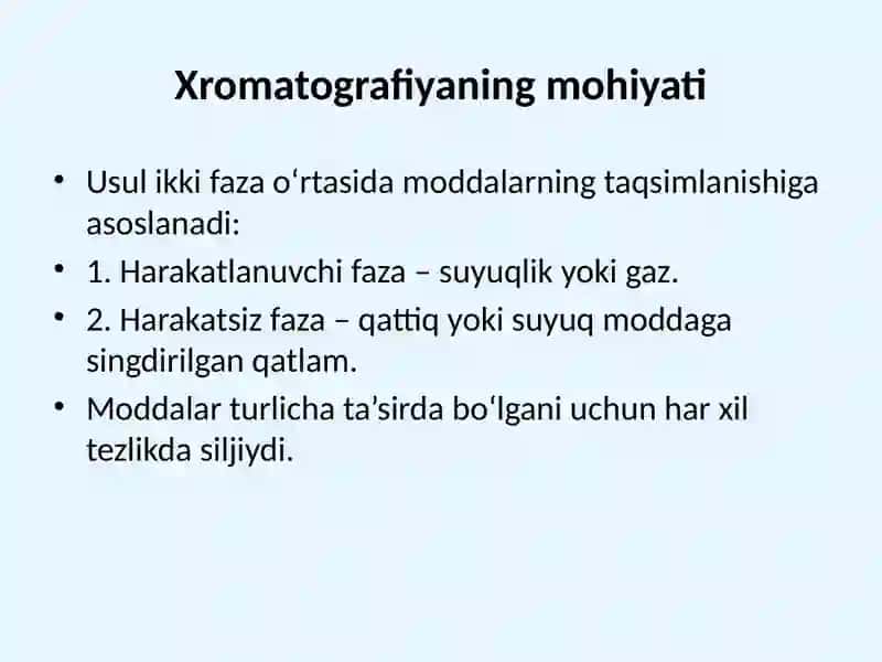 Xromatografiya usulida moddalarni ajratish 2