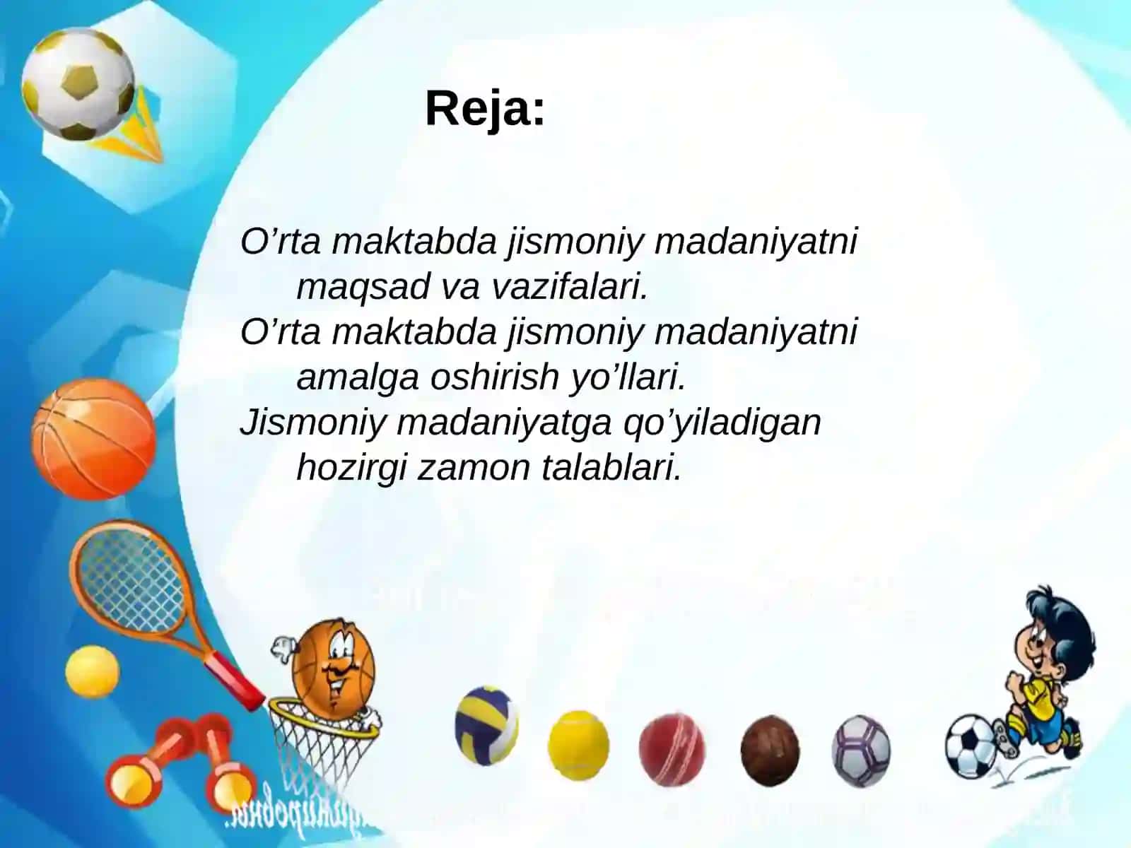Jismoniy tarbiya bo`yicha maktabdarslari 2
