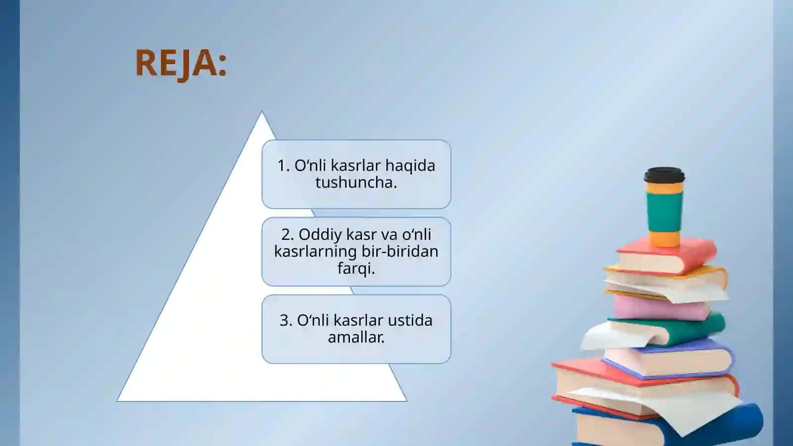 O‘nli kasrlar bilan tanishtirish metodikasi 2