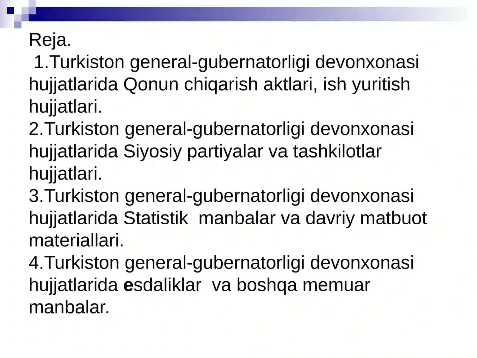 Turkiston General-Gubernatorligi devonxonasi hujjatlari(O‘zR MDA) 2