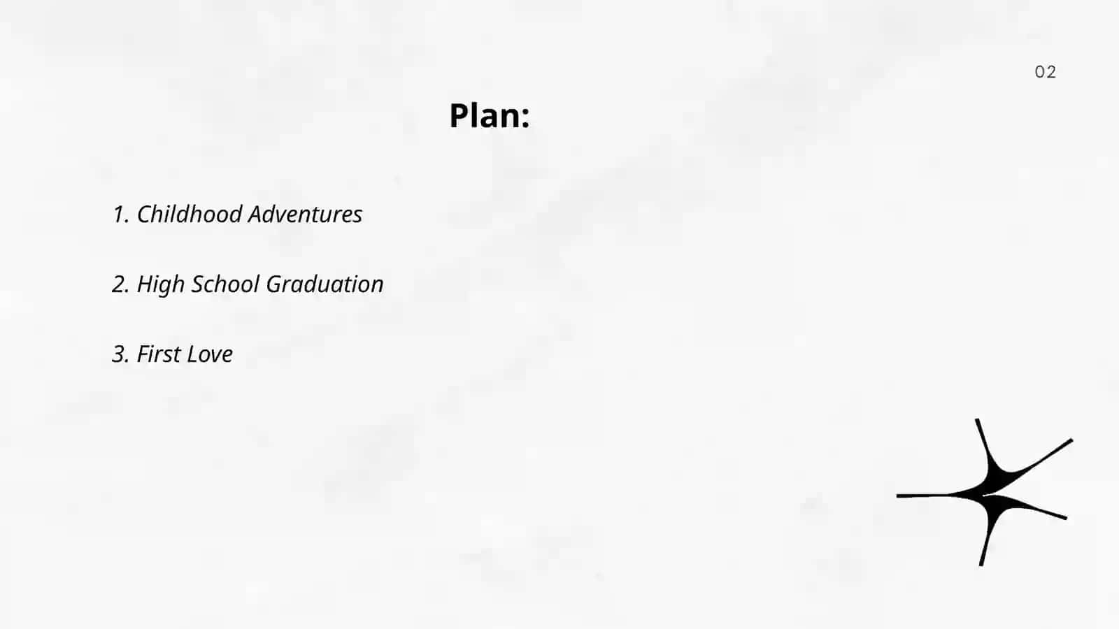 Plan: Childhood Adventures 2