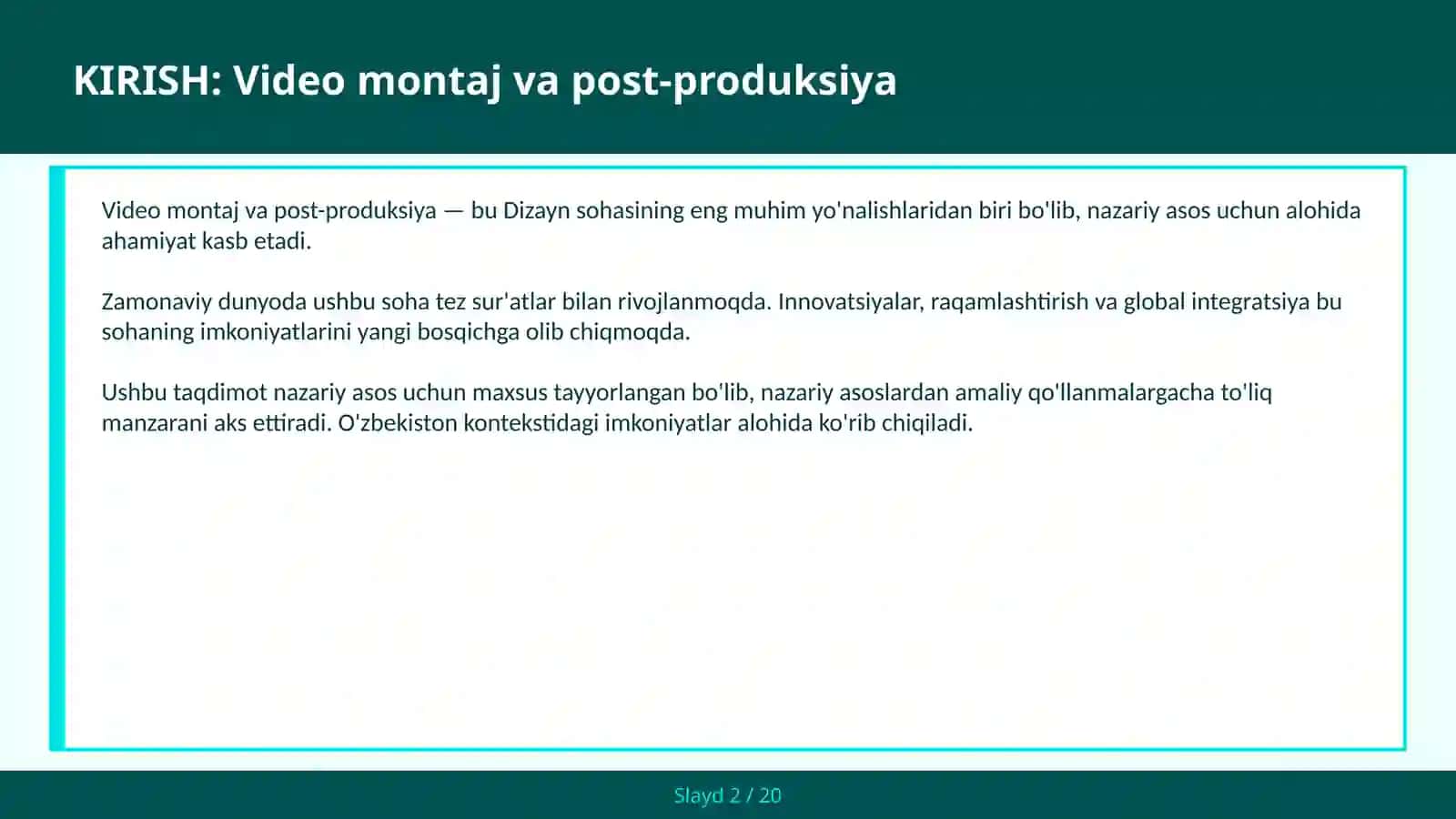 VIDEO MONTAJ VA POST-PRODUKSIYA 2