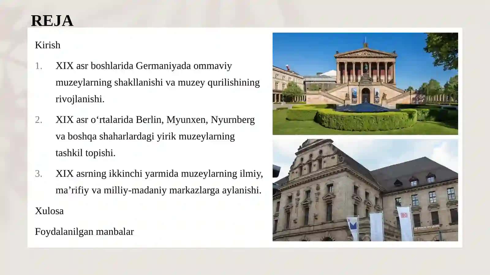 XIX ASRDA GERMANIYA MUZEYLARI TARAQQIYOTI 2