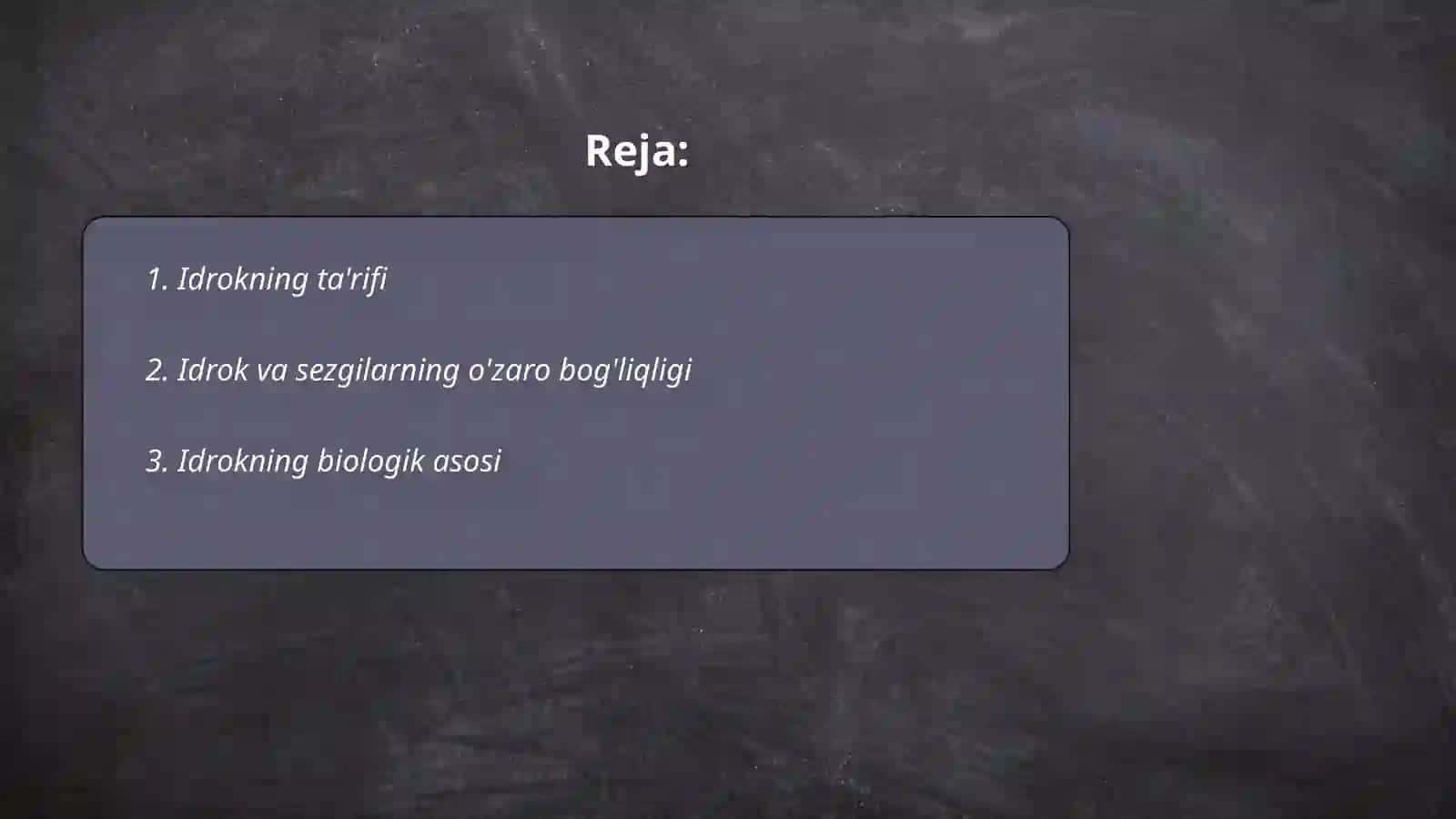 Idrok haqida tushuncha va uning xususiyatlari 2