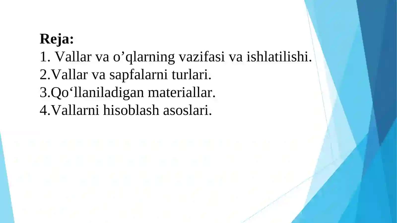 Vallar va oʼqlar. Vallarni hisoblash asoslari 2