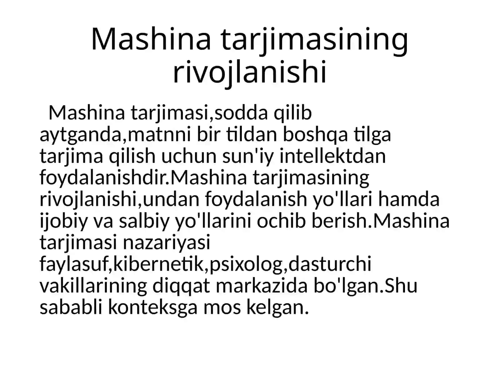 Mashina tarjimasi nima va uning yo 'nalishlari 2