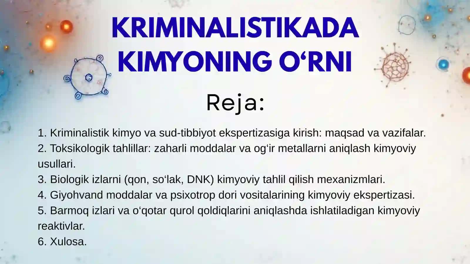 KRIMINALISTIKADA KIMYONING O‘RNI 2
