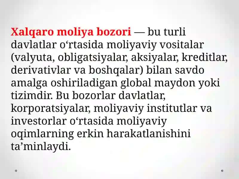 3-mavzu.Xalqaro moliya bozori va uning evolutsiyasi 2
