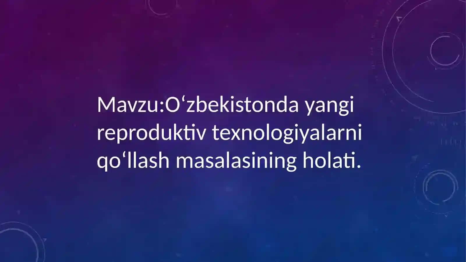 Oʻzbekiston reproduktiv tibbiyot assotsiat-siyasining kongressi 2