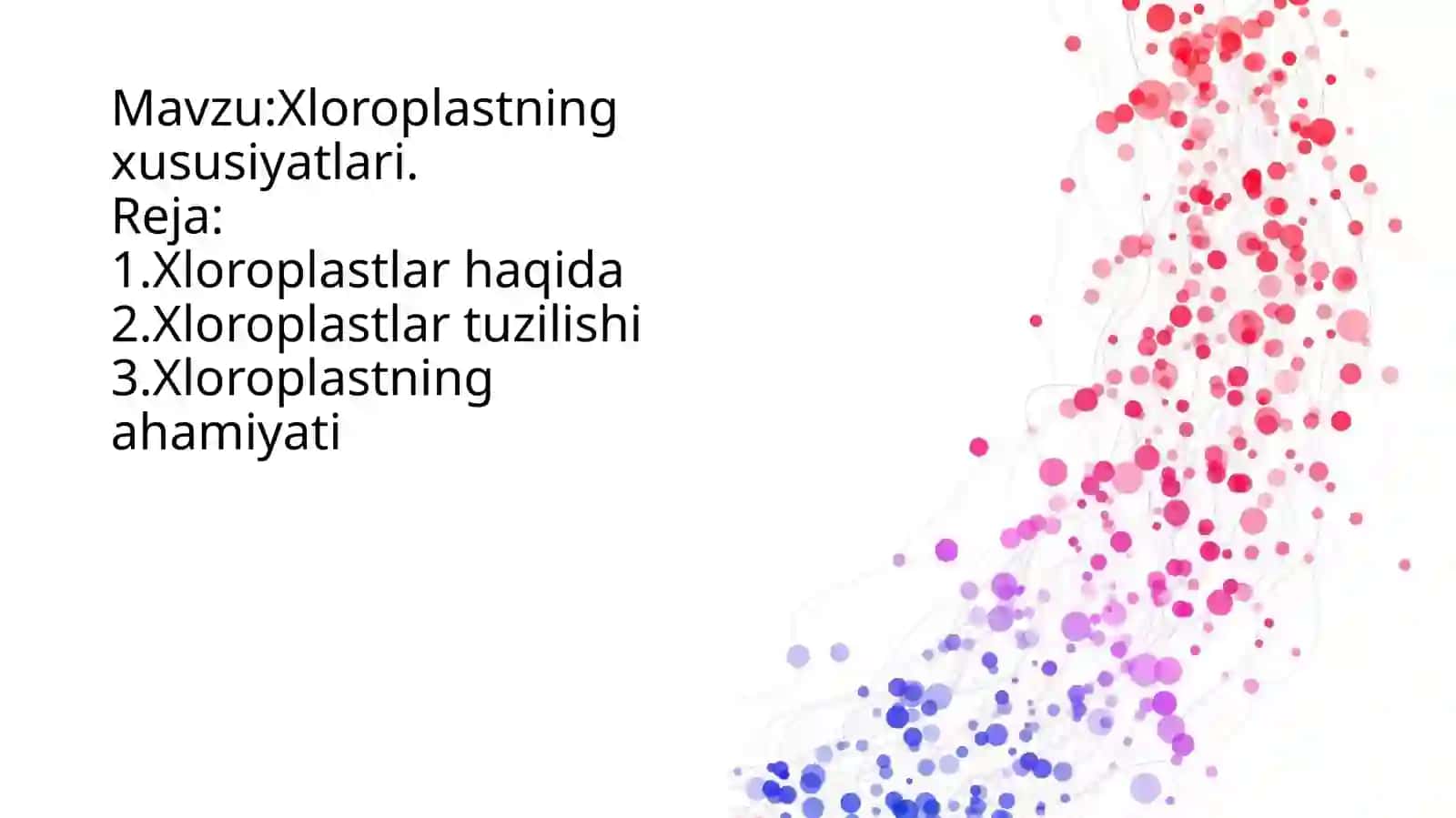 Xloroplastning xususiyatlari 2
