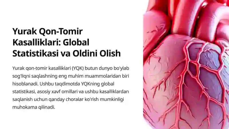 Yurak Qon-Tomir Kasalliklari: Global Statistikasi va Oldini Olish 2