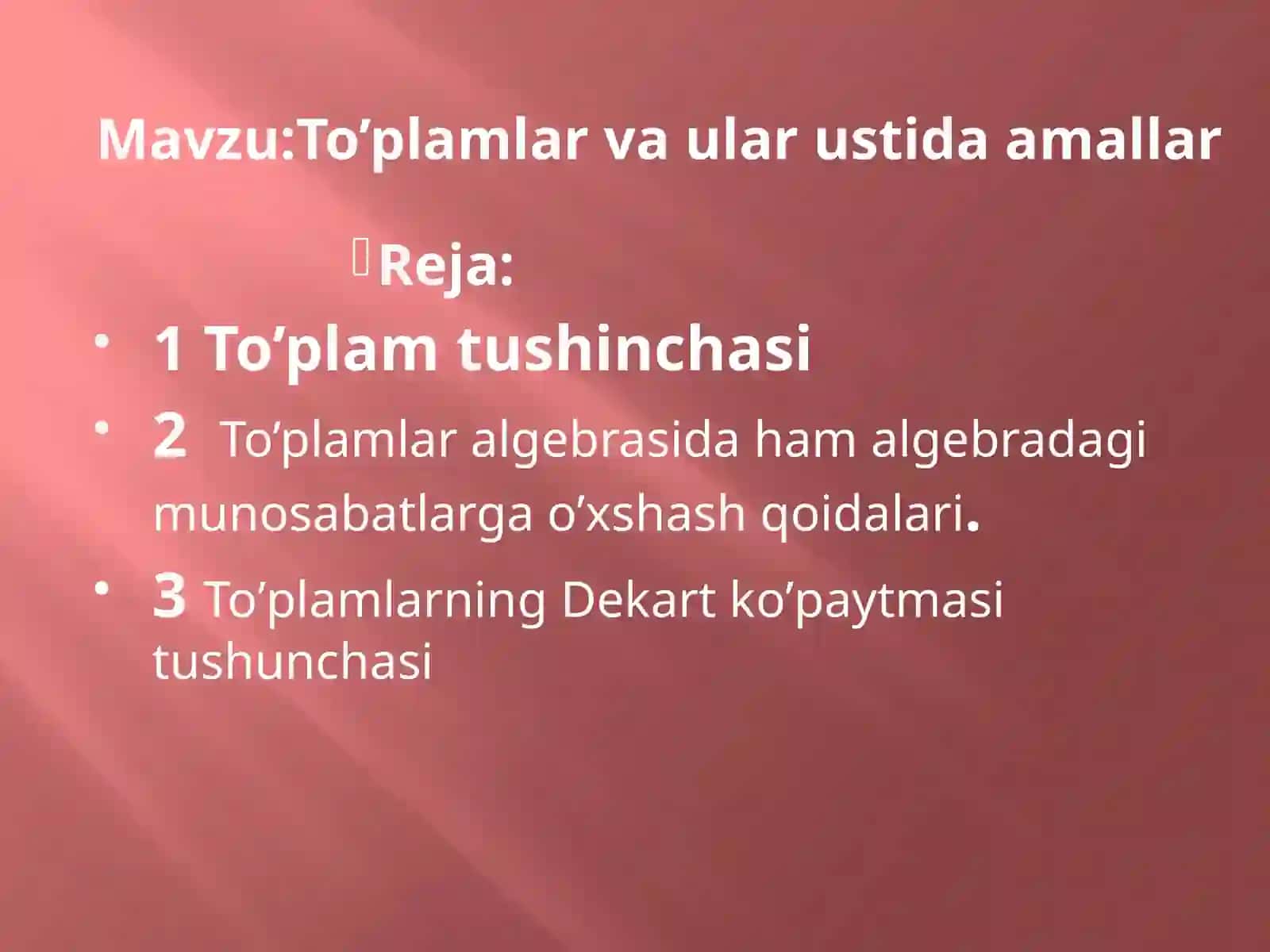 To’plamlar va ular ustida amallar 2